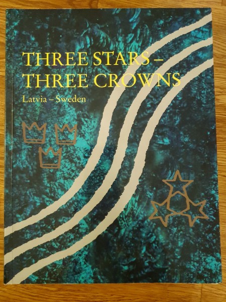 Three Stars – Three Crowns. Latvia – Sweden