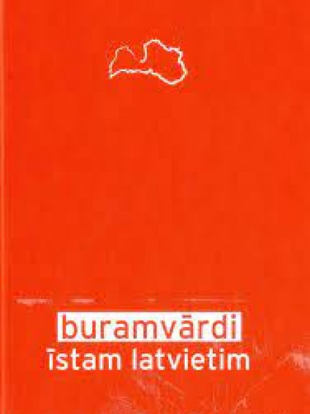 Buramvārdi īstam latvietim