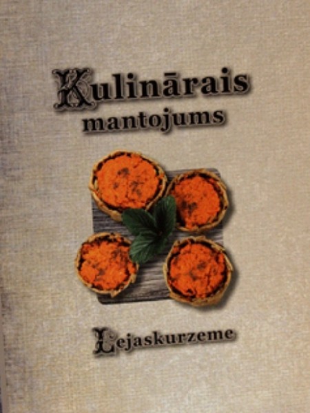 Kulinārais mantojums. Lejaskurzeme