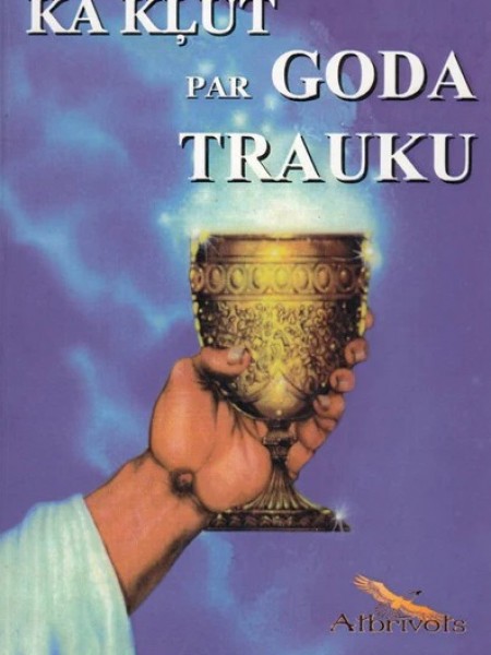 Kā kļūt par goda trauku