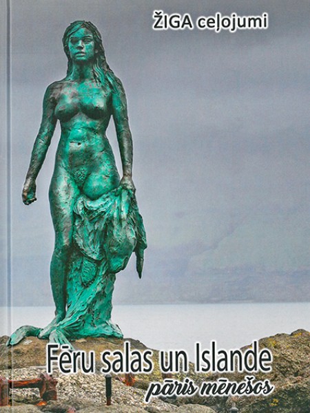 Fēru salas un Islande pāris mēnešos