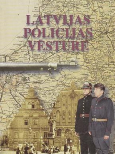 Latvijas policijas vēsture. 3. grāmata 1928-1940