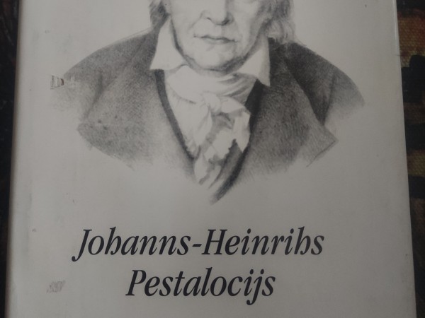 Johanns- Heinrihs Pestalocijs, darbu izlase veltīta pedagoga 250. gadu atcerei