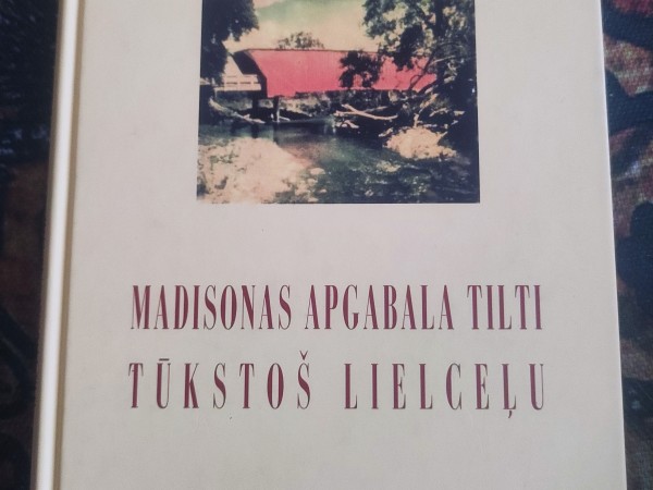 Madisonas apgabala tilti / Tūkstoš lielceļu