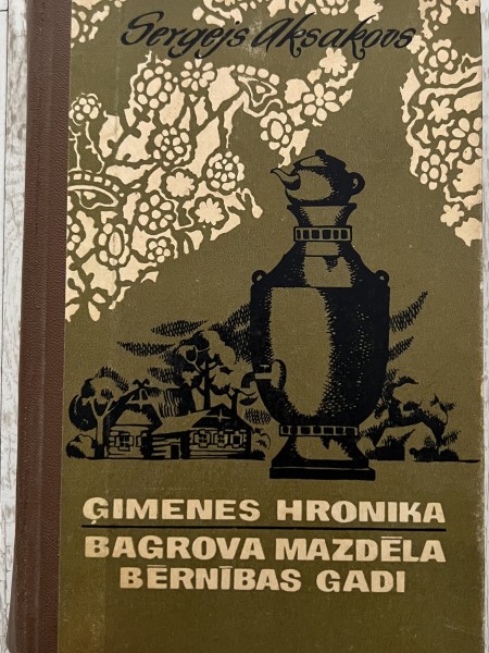 Ģimenes hronika Bagrova mazdēla bērnības gadi