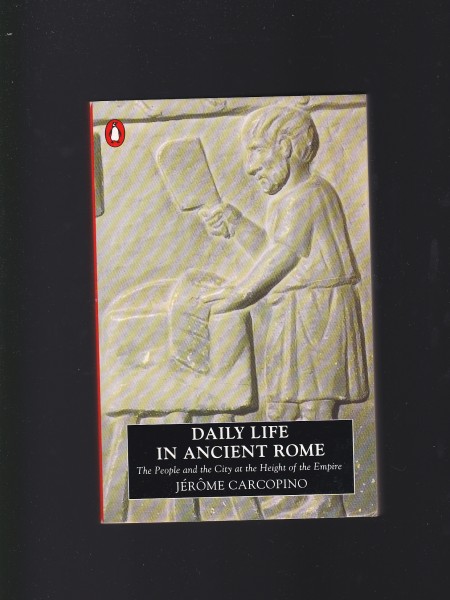 Daily Life in Ancient Rome