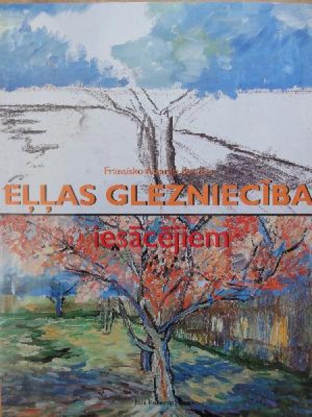 Eļļas glezniecība iesācējiem