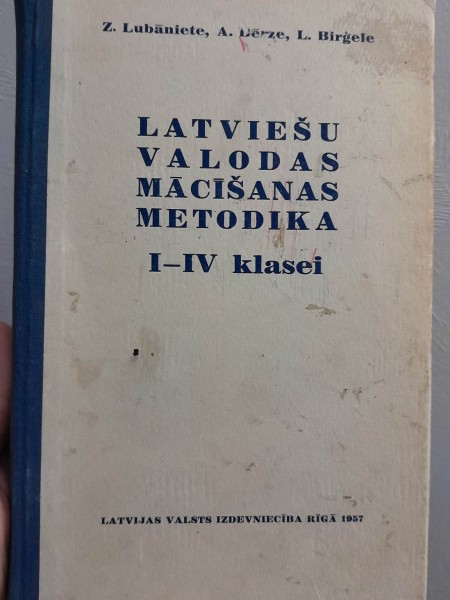 Latviešu valodas mācīšanas metodika I-IV klasei