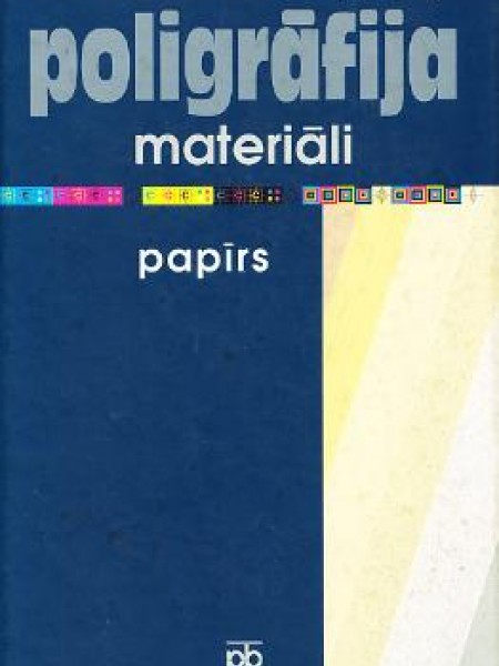 Poligrāfija. Materiāli. Papīrs
