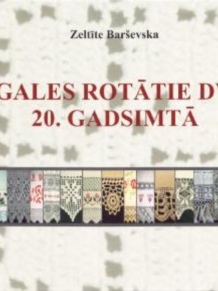 Latgales rotātie dvieļi 20. gadsimtā