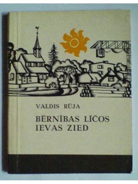 Bērnības līčos ievas zied