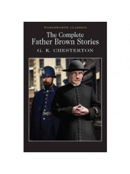 The Complete Father Brown Stories