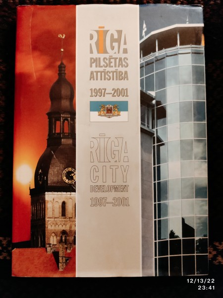 Rīga. Pilsētas attīstība. 1997-2001
