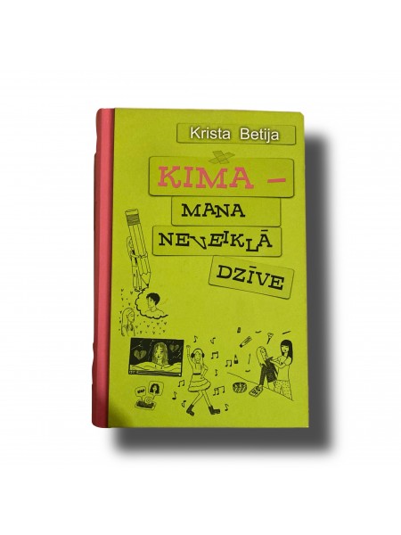Kima - Mana Neveiklā Dzīve