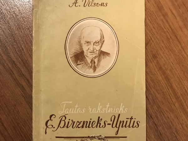 Tautas rakstnieks E.Birznieks Upītis