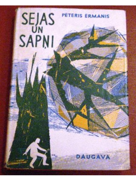 Sejas un sapņi : Atmiņas par rakstniekiem un kultūras dz;īvi