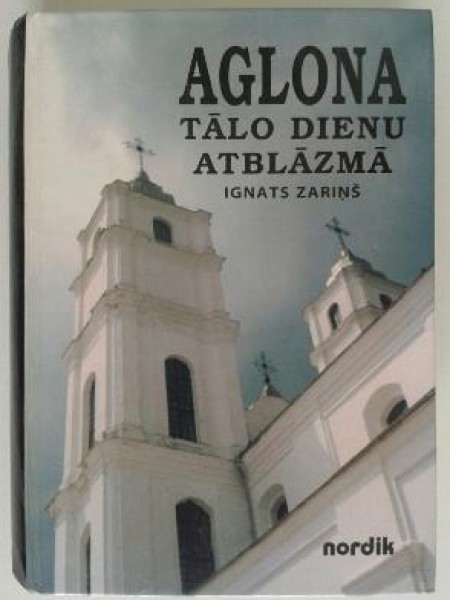 Aglona tālo dienu atblāzmā