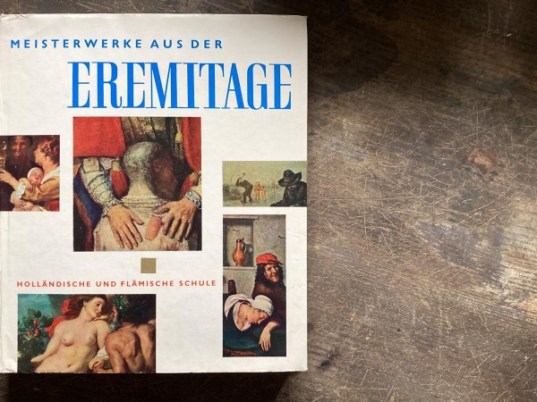 Meisterwerke aus der Eremitage, Hollandische und Flamische Schule