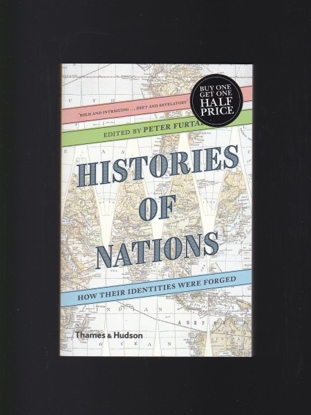 Histories of Nations : How Their Identities Were Forged