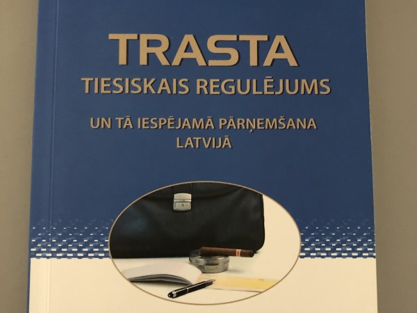 Trasta tiesiskais regulējums un tā iespējamā pārņemšana Latvijā