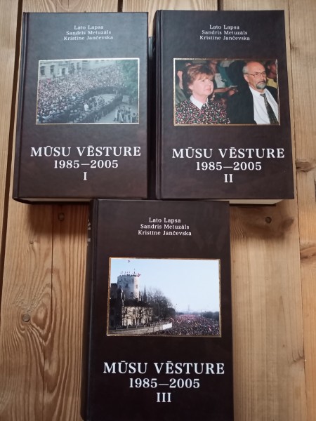 Mūsu vēsture 1985-2005 (I-III)