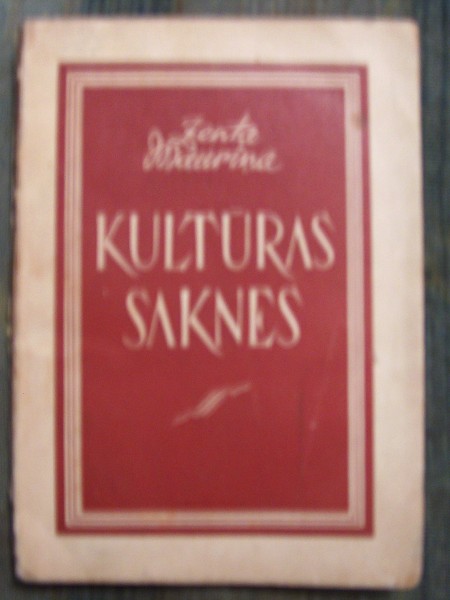 Kultūras saknes 1944 g.