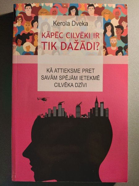 Kāpēc cilvēki ir tik dažādi?