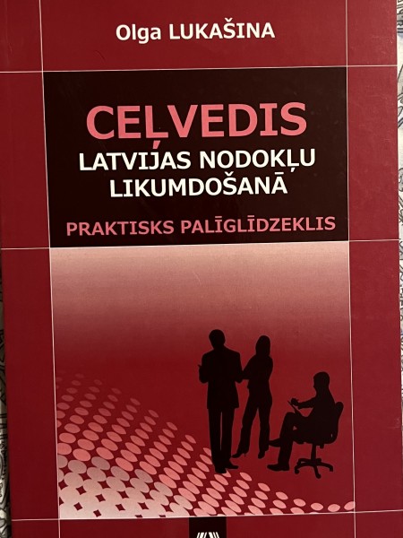 Ceļvedis Latvijas nodokļu likumdošanā