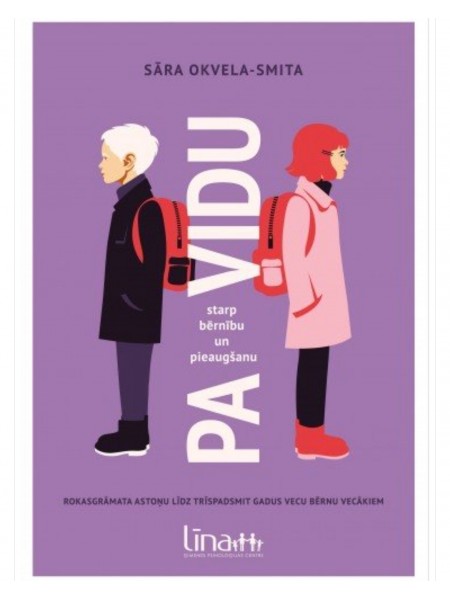 Pa vidu. Starp bērnību un pieaugšanu