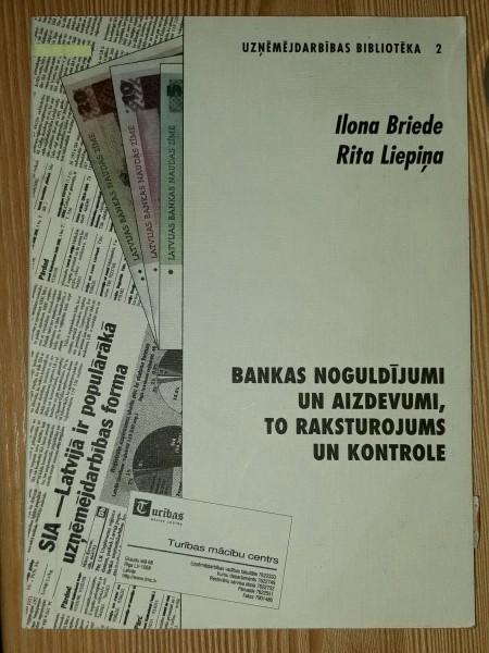 Bankas noguldījumi un aizdevumi, to raksturojums un kontrole