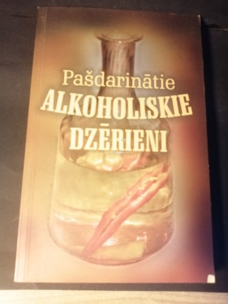 Pašdarināti alkoholiskie dzērieni