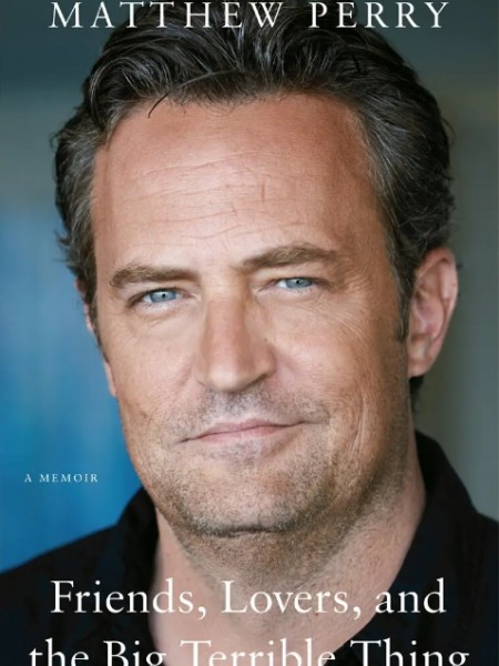 Friends, Lovers, and the Big Terrible Thing: A Memoir