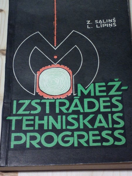 Mežizstrādes tehniskais progress