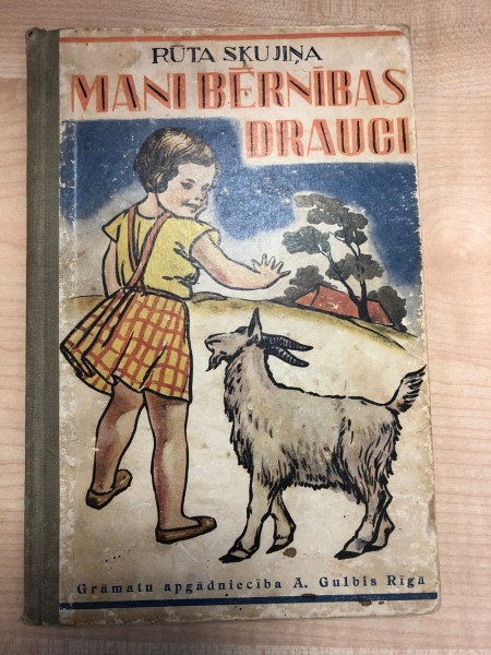 Mani bērnības draugi