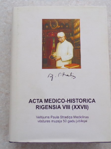 ACTA MEDICO-HISTORICA RIGENSIA VIII (XXVII)