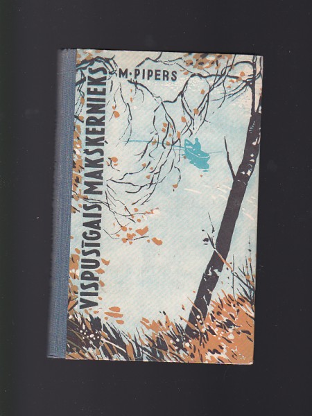 Vispusīgais makšķernieks