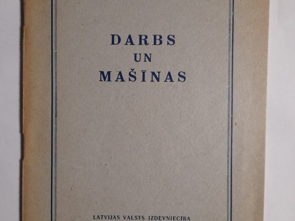 Darbs un mašīnas