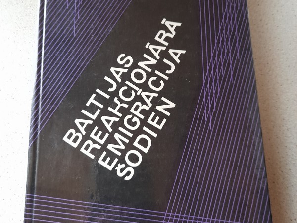 Baltijas reakcionārā emigrācija šodien