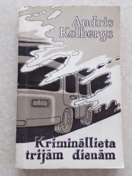 Krimināllieta trijām dienām