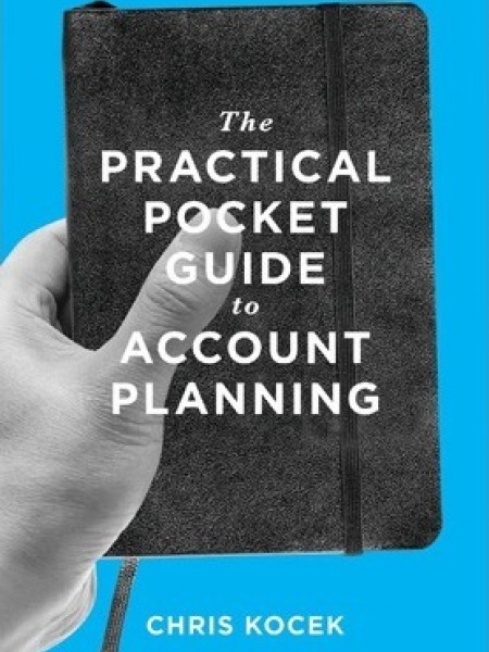 The Practical Pocket Guide to Account Planning