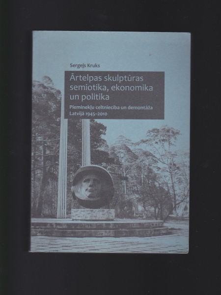 Ārtelpas skulptūras semiotika, ekonomika un politika