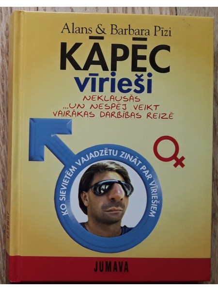 Kāpēc vīrieši neklausās... un nespēj veikt vairākas darbības reizē