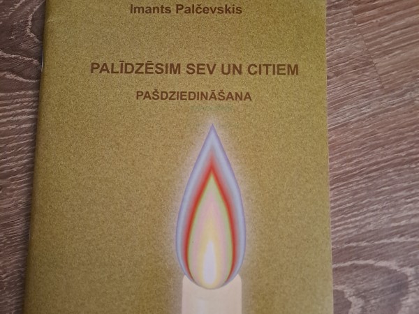 Palīdzēsim sev un citiem