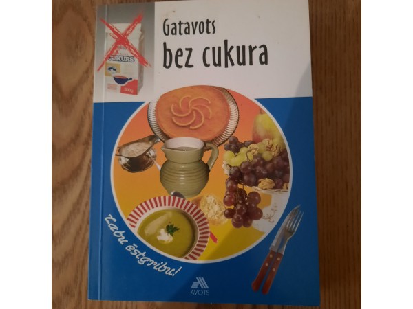 Gatavots bez cukura