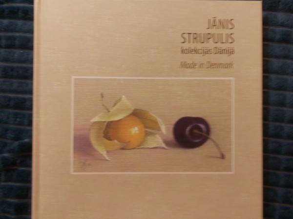 Jānis Strupulis kolekcija Dānija