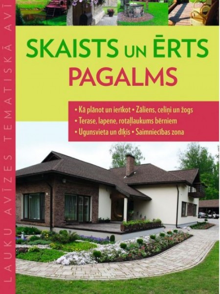 Skaists un ērts pagalms