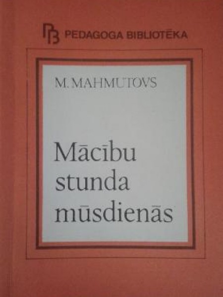 Mācību stunda mūsdienās