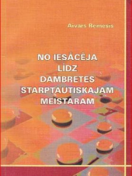 No iesācēja līdz dambretes starptautiskajam meistaram