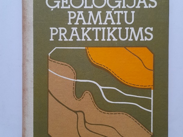 Ģeoloģijas pamatu praktikums