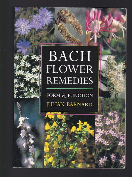 Bach Flower Remedies: Form and Function / Homeopātija